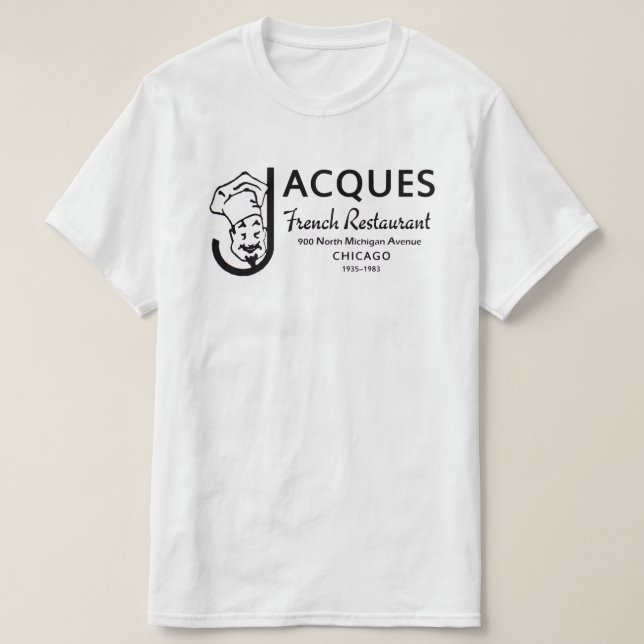 T-shirt Jacques French Restaurant, Chicago, Illinois (Design devant)