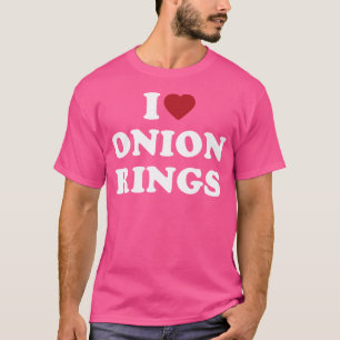 T-shirt J'adore les anneaux d'oignon