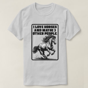 T-shirt J'adore les Chevaux Et Peut-être 3 Autres Personne