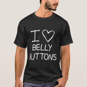 T-shirt J'adore les nombrils, drôle, blagues, dire sarcast