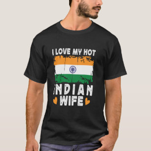 T-shirt J'adore mon épouse indienne sexy Drapeau indien