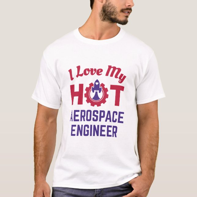 T-shirt J'adore mon ingénieur aérospatial (Devant)