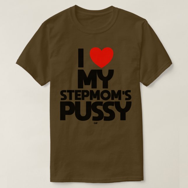T-shirt J'ADORE MON STEPMOMS PUSSY cat (Design devant)