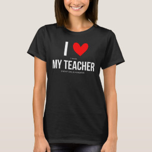 T-shirt J'adore quand mon professeur ne nous donne pas de