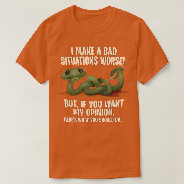 T-shirt J'aggrave les mauvaises situations - Humour sarcas (Design devant)