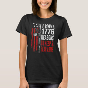 T-shirt J'ai 1776 raisons de garder et de porter des armes