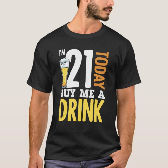 T-shirt J'ai 21 ans aujourd'hui Acheter Un Verre Bière Adu (Devant)