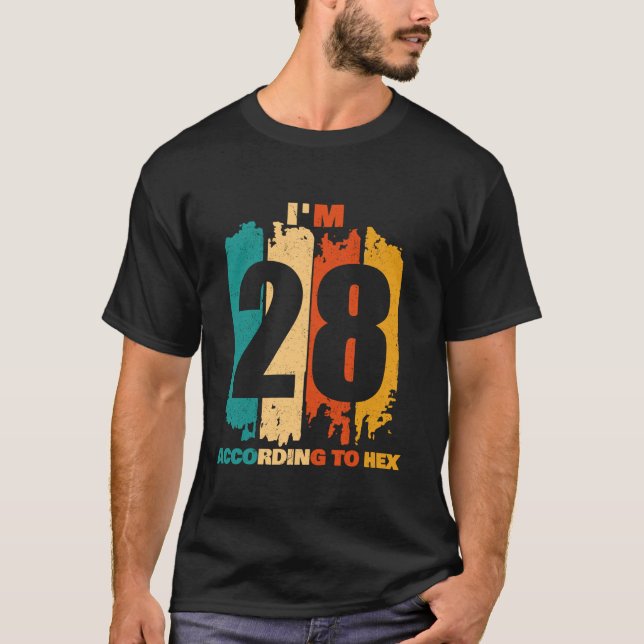 T-shirt J'ai 28 ans Selon Hex 40th Birthday Math Enseignan (Devant)