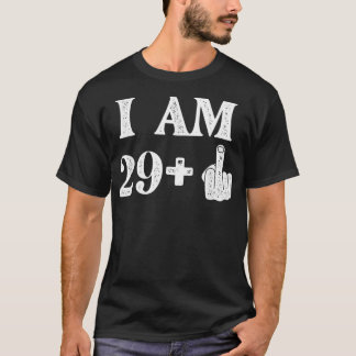 T-shirt J'Ai 29 Plus 1 Ans 30e Anniversaire 30 Ans Ol