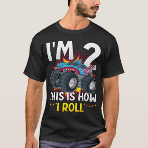 T-shirt J'ai 2 ans Voici comment je roule Monster Truck Me