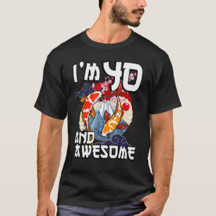 T-shirt J'ai 40 ans et merveilleux Poisson Carp Japonais K