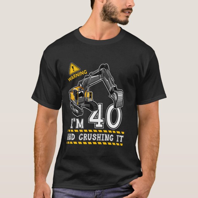 T-shirt J'ai 40e anniversaire Construction Truck Thème 40  (Devant)