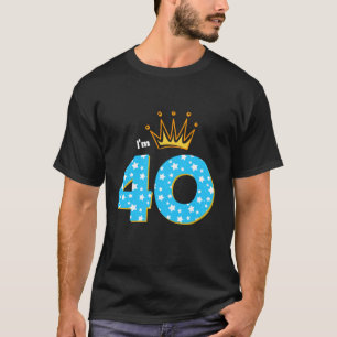 T-shirt J'ai 40e anniversaire fête roi Thème 40 ans B D