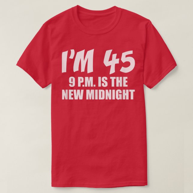T-shirt J'ai 45 9 p (Design devant)