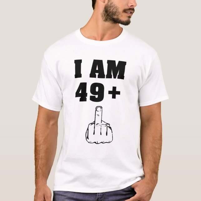 T-shirt J'ai 49 ans plus la 1 cinquantième chemise drôle (Devant)