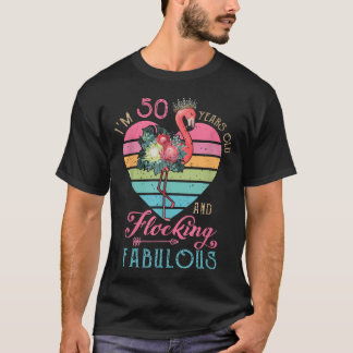 T-shirt J'ai 50 Ans Et Je Suis Fabuleuse Pour Mon 50e Anni