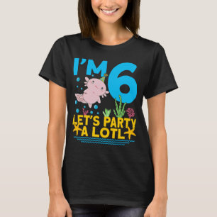 T-shirt J'ai 6 anniversaires de la fête Axolotl mignon 6e 