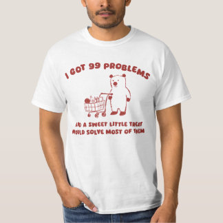 T-shirt J'Ai 99 Problèmes