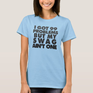 T-shirt J'ai 99 problèmes