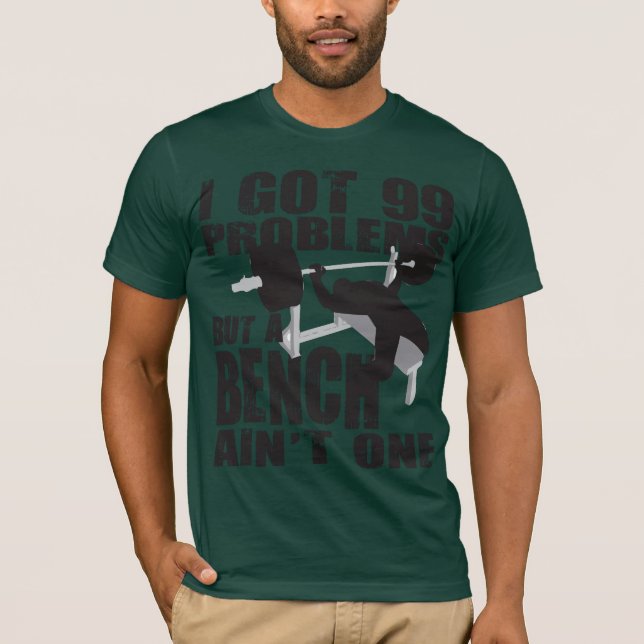 T-shirt J'Ai 99 Problèmes Mais Un Banc N'Est Pas Un - Chem (Devant)
