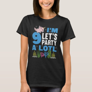 T-shirt J'ai 9 anniversaires Axolotl fête mignonne 9e anni
