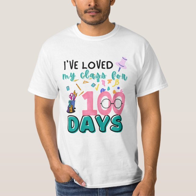T-shirt J'Ai Aimé Ma Classe Pendant 100 Jours Enseignant (Devant)