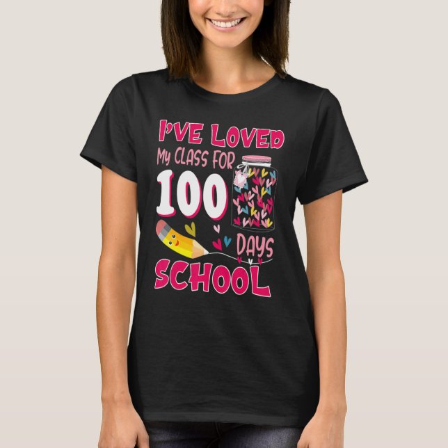 T-shirt J'ai aimé Ma Classe Pour 100 Jours D'École 100e D (Devant)