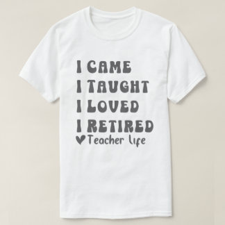T-shirt J'Ai Appris Que J'Aimais L'École D'Enseignant Retr