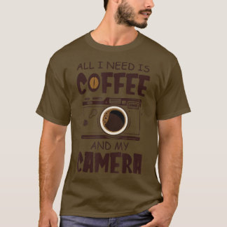T-shirt J'ai besoin de café et de ma caméra meilleure phot