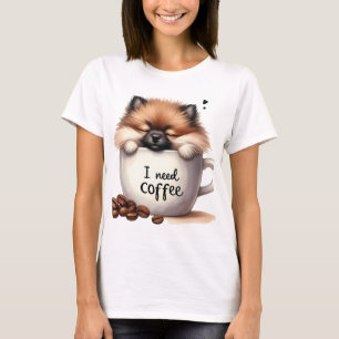T-SHIRT J'AI BESOIN DE CAFÉ ET D'UN CHIEN POMERANIEN