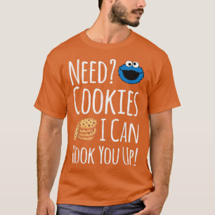 T-shirt J'Ai Besoin De Cookies, Je Peux Vous Accrocher De