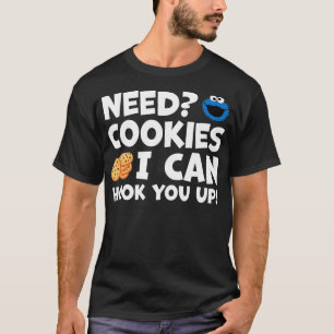 T-shirt J'Ai Besoin De Cookies, Je Peux Vous Accrocher De