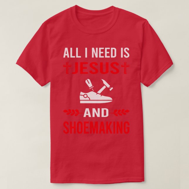 T-shirt J'Ai Besoin De Jésus Et De La Chaussure De Shoemak (Design devant)