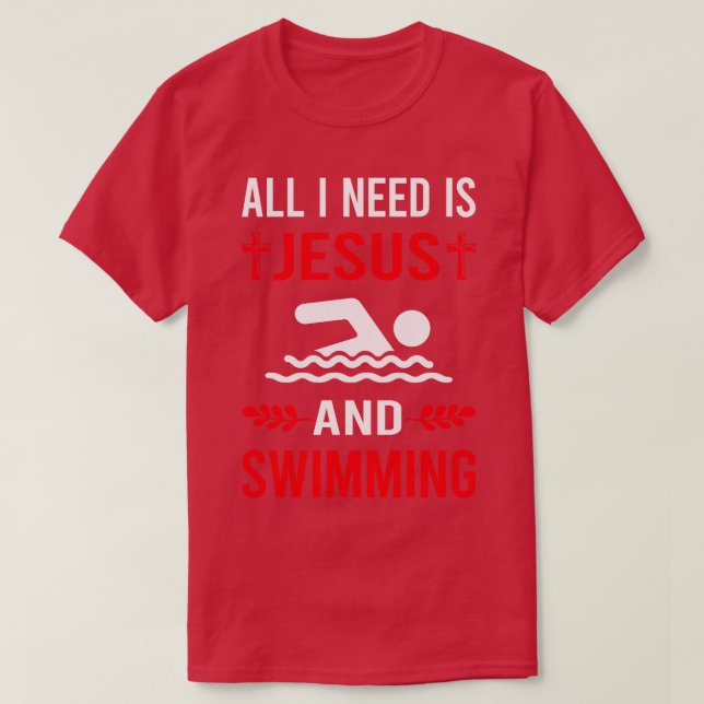 T-shirt J'Ai Besoin De Jésus Et De Nager (Design devant)