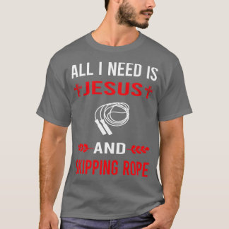 T-shirt J'Ai Besoin De Jésus Et D'Une Corde À Sauter