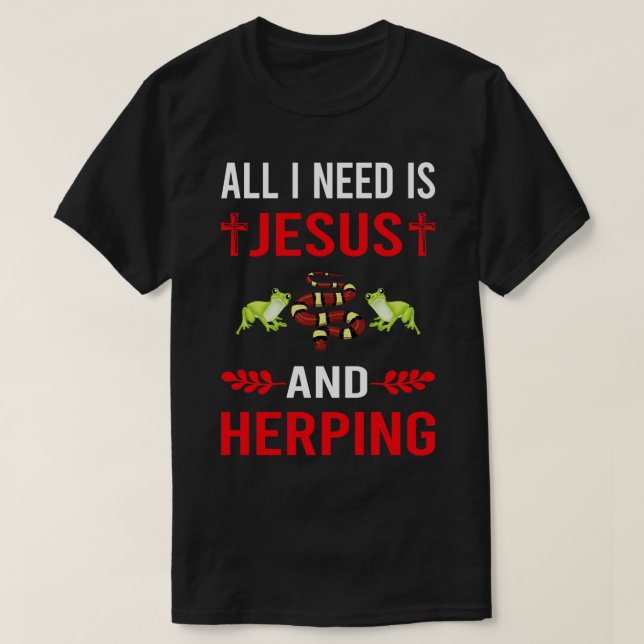 T-shirt J'Ai Besoin De Jésus Et Herpétologiste Herping (Design devant)