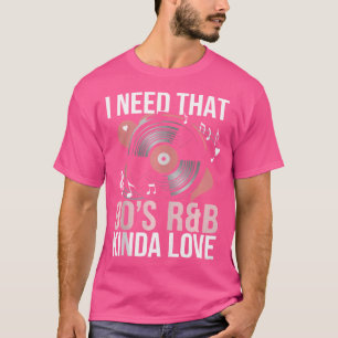 T-shirt J'Ai Besoin De L'Amour Kinda Des Années 90