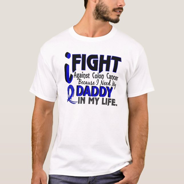 T-shirt J'ai besoin de mon cancer du colon de papa (Devant)