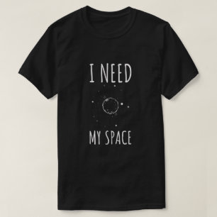 T-shirt J'ai besoin de mon espace