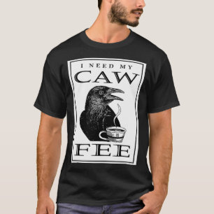 T-shirt J'Ai Besoin De Mon Louveur De Café CAWFEE