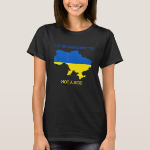 T-shirt J'Ai Besoin De Munitions Et Non D'Une Balade 3
