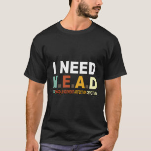 T-shirt J'Ai Besoin De Têtes Hugs Encouragement Affection