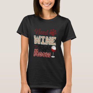 T-shirt J'ai besoin de vin tout de suite Miaou Chat Chaton