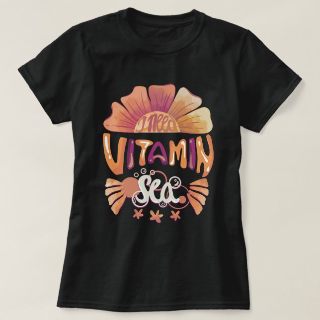 T-shirt J'Ai Besoin De Vitamine Mer : Échappement De Couch (Design devant)