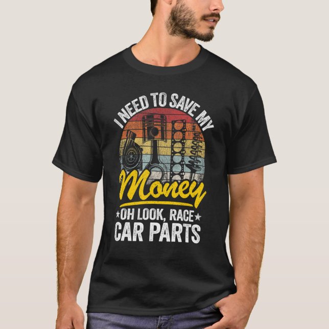 T-shirt J'Ai Besoin D'Économiser Mon Argent Oh Regarde Rac (Devant)