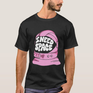 T-Shirt J'ai Besoin d'Espace