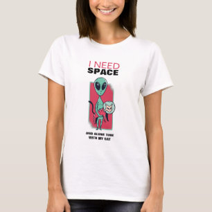 T-shirt J'Ai Besoin D'Espace Et De Temps Seul Avec Mon Ali
