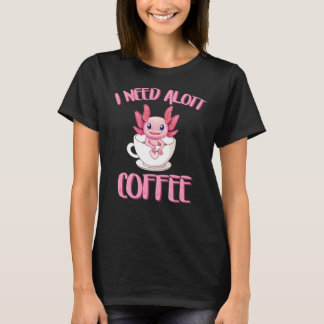 T-shirt J'ai besoin d'un café Shirt Alott, amateur de café
