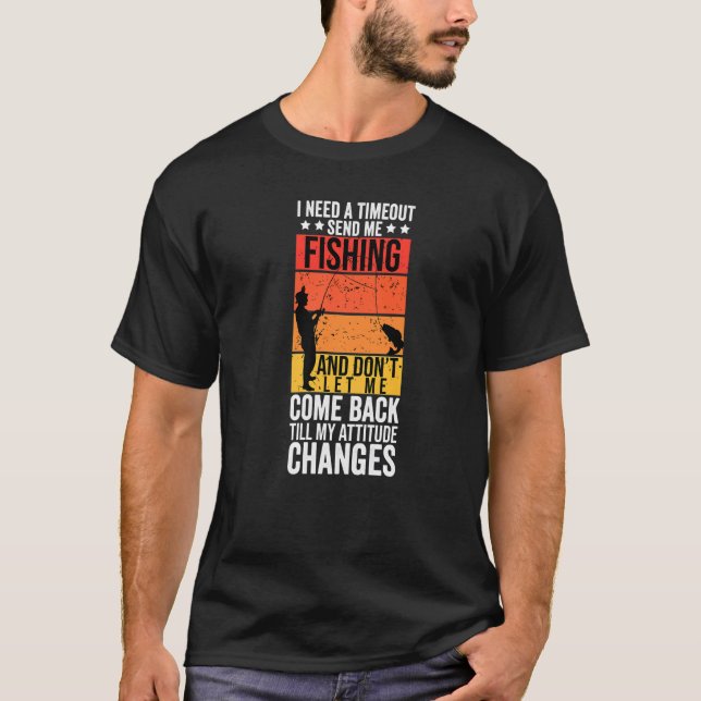 T-shirt J'Ai Besoin D'Un Délai Pour M'Envoyer Pêcheurs (Devant)