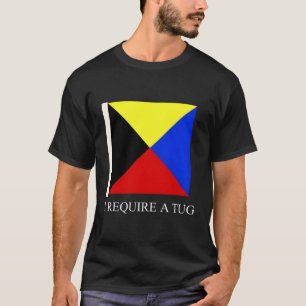 T-shirt J'Ai Besoin D'Un Indicateur De Signal De Navire Tu